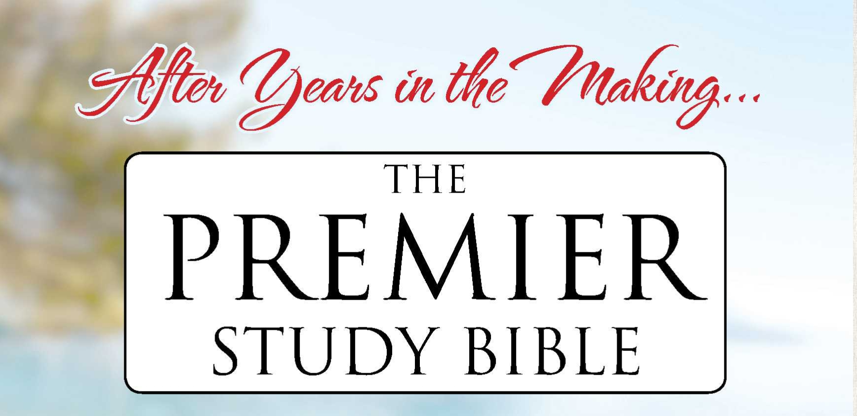 The Premier Study Bible