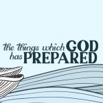 The Things which God has Prepared