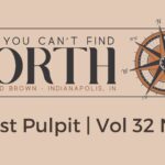 When You Can't Find North | Rev David Brown
